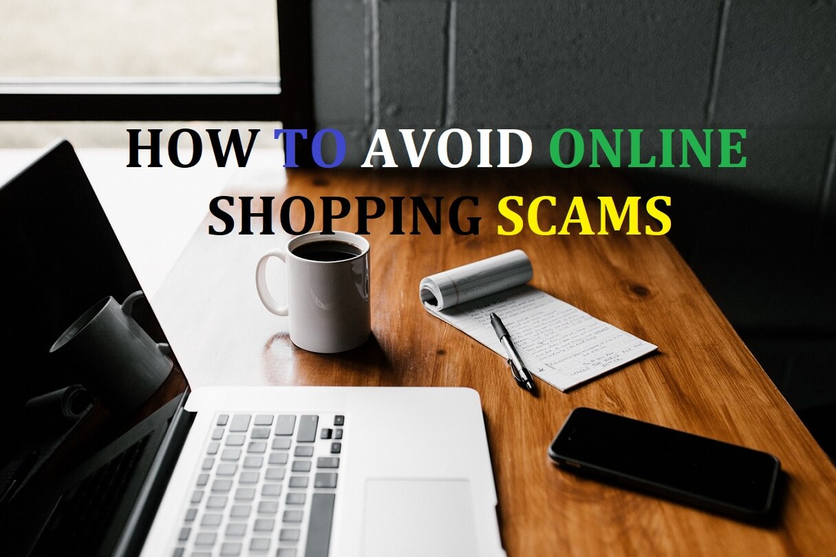 How to Avoid Online Shopping Fraud?
