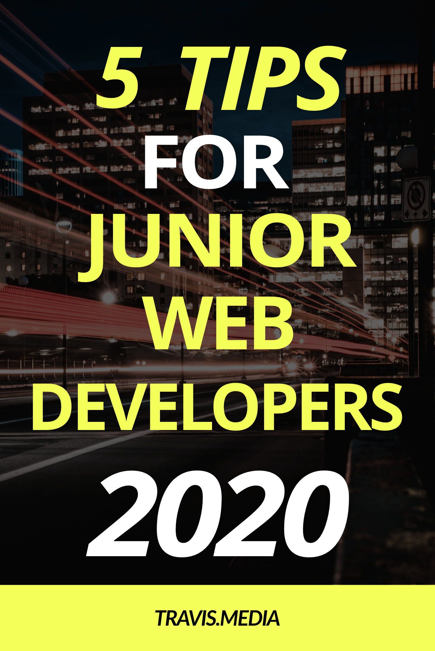 Tips for Junior Web Developers
